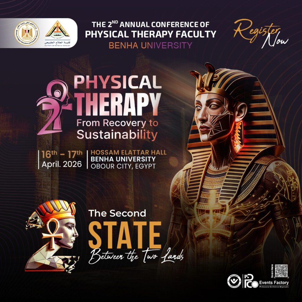 The 2nd Annual Conference of the Faculty of Physical Therapy Benha University