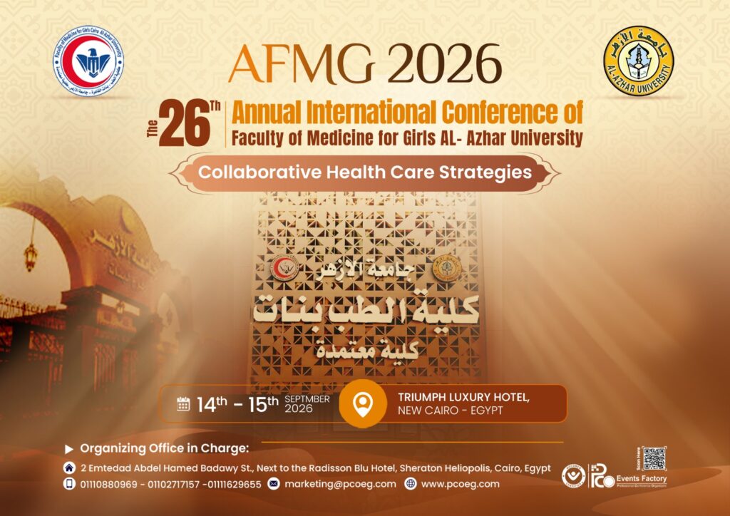 The 26th Annual International Conference of Faculty of Medicine for Girls Al-Azhar University